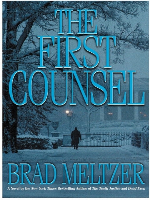Title details for First Counsel by Brad Meltzer - Available